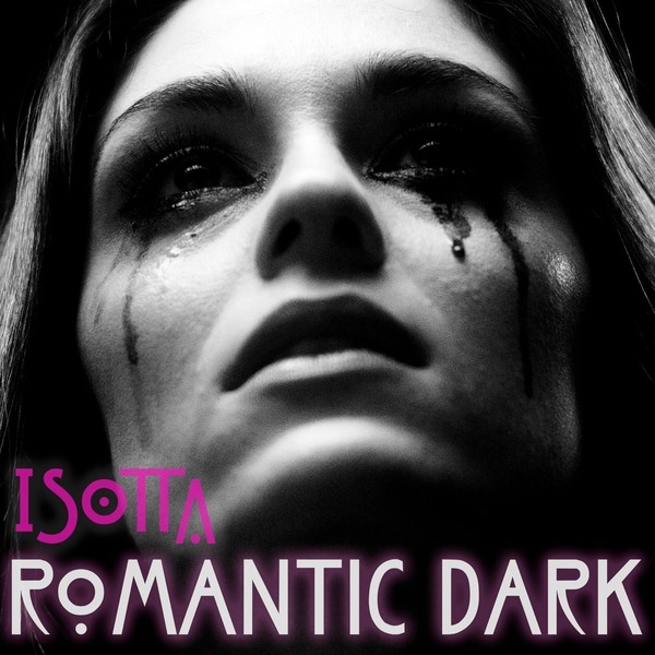 Isotta - Romantic Dark (2022)